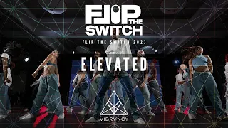 Elevated | Flip The Switch Show 2023