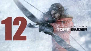 Rise of The Tomb Raider Ending 2015 Walkthrough Part 12 No Commentary HD