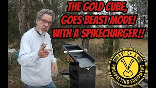 SpikeCharger for your Gold Cube, makes it a beast! No more classifying!!! Produced by Spike's Gold!