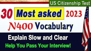 Most Asked N-400 Word Definitions & TOP Common Yes/No Questions - US Citizenship Interview 2023