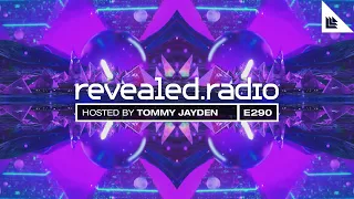 Revealed Radio 290 - Tommy Jayden