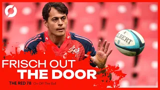 The Red 78 UNLOCKED: Connacht preview, Frisch set for Munster exit, Jonny Holland interview | Ep.96