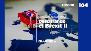 Descifrando el Brexit II