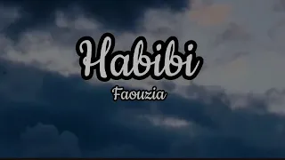 Faouzia-Habibi (My love) official lyrics video