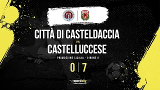 Città di Casteldaccia - Castelluccese | Promozione Sicilia | Highlights & Goals