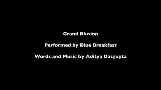 Grand Illusion Lyrics Video