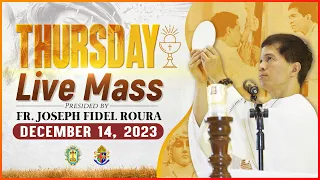 THURSDAY FILIPINO MASS TODAY LIVE || DECEMER 14, 2023 || FR. JOSEPH FIDEL ROURA