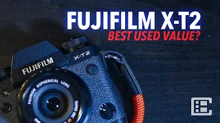 FUJIFILM X-T2: the best value on the used Fujifilm market
