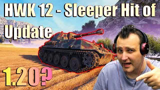 Buffed HWK 12: The Sleeper Hit of Update 1.20? — World of Tanks