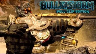 Bulletstorm: Full Clip Edition - Launch Trailer