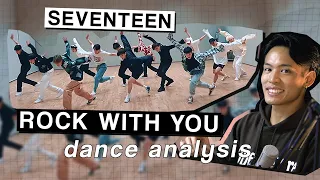 "sloppy" and STILL CLEAN | Choreographer's Analysis of SEVENTEEN - ROCK WITH YOU Choreography Video