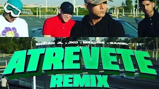 Atrévete (Remix) - Braian JL ❌Jko ❌Maku96 ❌Gariel (prod hit music)