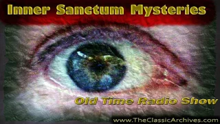 Inner Sanctum Mysteries, Old Time Radio, 411207   Island of Death