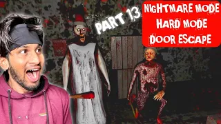 [ NIGHTMARE + HARD MODE + DOOR ESCAPE ] GRANNY GRANDPA LOOKING TOO DANGEROUS FULL GAMEPLAY PART 13