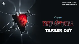 The Last Call | Trailer out | Watch now