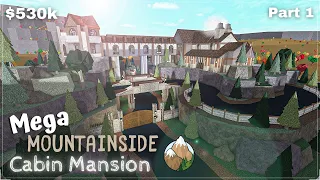 Bloxburg | Mega Mountainside Cabin Mansion || Build [Part 1/3] [Roblox]