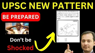 UPSC NEW PATTERN PREDICTION ARE U PREPARED?