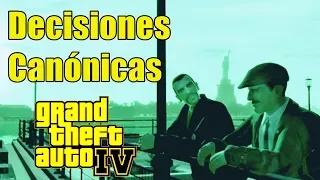 GTA IV | ¿Cuales son las Decisiones Canónicas? ft. BladeRock1996