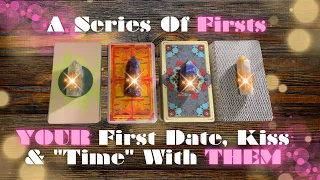 YOUR First Date, Kiss and Intimate Encounter With Them 😍💞 In-Depth Timeless Tarot Reading