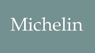 How to pronounce ''Michelin'' correctly in French