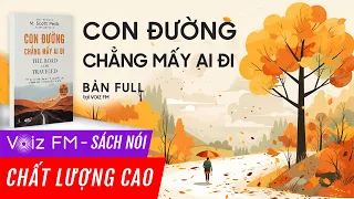 Sách nói Con Đường Chẳng Mấy Ai Đi - M. Scott Peck | Voiz FM