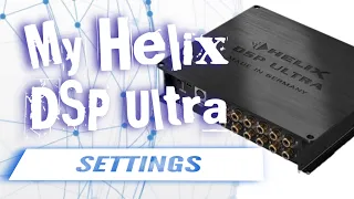 The Ultimate Helix DSP Ultra Settings!!! ? 👀