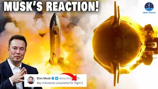 Ship 25 finally Static Fire, Elon's Reaction! SpaceX preps for 2nd Starship orbital flight