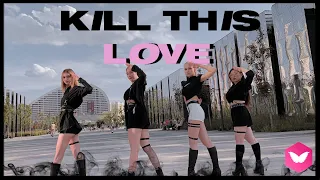 [K-POP IN PUBLIC RUSSIA] 블랙핑크 BLACKPINK - Kill This Love | dance cover by Twinkles