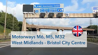 🇬🇧 West Midlands to Bristol - Motorways M6, M5, M4  M32 (speed x3)