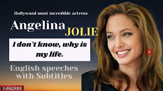 MNG English Speech | Angelina Jolie | I didn't live a life | English Subtitles.