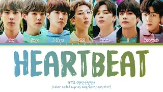 BTS (방탄소년단) - 'Heartbeat (BTS World Original Soundtrack)' (Color Coded Eng/Rom/Han/가사)