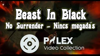 Beast In Black - No Surrender - magyar fordítás / lyrics by palex