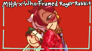 MHA x Who Framed Roger Rabbit?! (tododeku scene animatics)