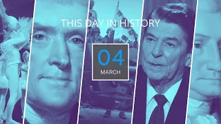 4TH OF MARCH | ON THIS DAY | THIS DAY IN HISTORY | TODAY | HISTORY | 4K