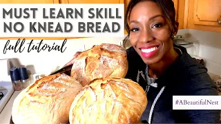 EASY NO KNEAD BREAD A MUST LEARN SKILL! #17 / A Beautiful Nest Home and Garden