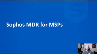 Sophos MDR for MSP