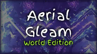 Aerial Gleam | GD World Edition #53