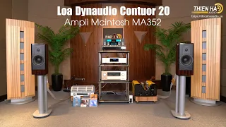 Loa Dynaudio Contuor 20 + Ampli Mcintosh MA352 - Đẳng Cấp Châu Âu - Nội Lực - Tinh Tế
