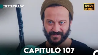 Infiltrado Capítulo 107 (Doblado en Español) (FULL HD)