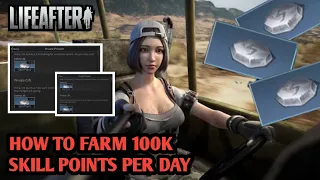How to farm 100k skill points per day in LIFEAFTER
