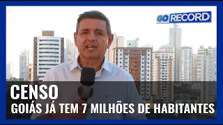 CENSO: GOIÁS JÁ TEM 7 MILHÕES DE HABITANTES