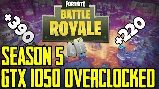 Fortnite Season 5 - Overclocked GTX 1050 Vs Base clocked GTX 1050!