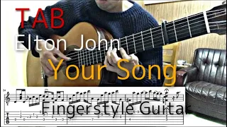 【TAB】 Elton John - Your Song(Fingerstyle Guitar Cover)