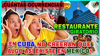 RESTAURANTE🍽 GIRATORIO CDMX🇲🇽 2023 reaction ¡MEXICO NOS SIGUE MOSTRANDO👀 UN MUNDO DESCONOCIDO🥹!