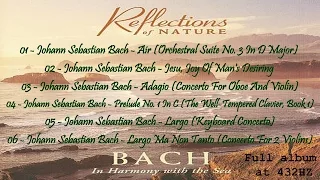 Bach - In Harmony With The Sea [Full album at 432hz]