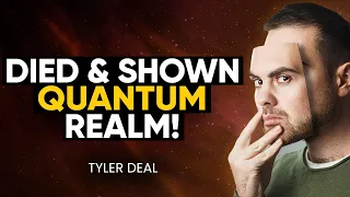 Man DIES in Crash, NDE Takes Him Into the INNER Quantum World of Nature | Tyler Deal