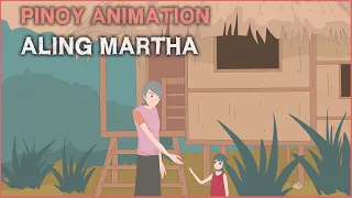 Aling Martha | PINOY ANIMATION