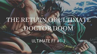 The Return of Ultimate Doctor Doom (Ultimate FF)