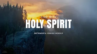 TIME WITH HOLY SPIRIT // INSTRUMENTAL SOAKING WORSHIP // SOAKING WORSHIP MUSIC