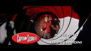 Captain Scarlet - A View to a Kill (HD 2020 remake)